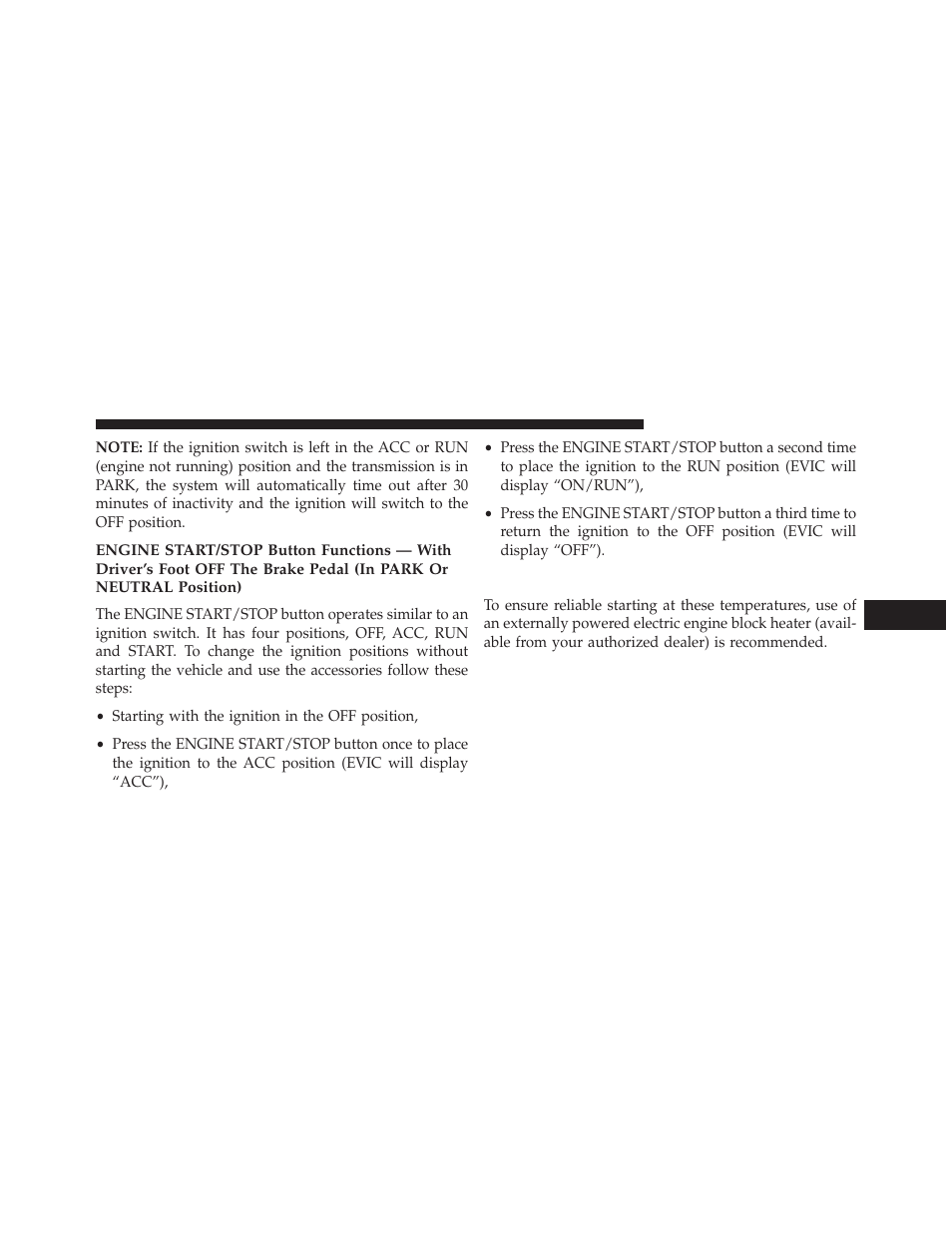 Extreme cold weather (below –20°f or −29°c), Extreme cold weather, Below –20°f or −29°c) | Dodge 2014 Durango - Owner Manual User Manual | Page 411 / 664