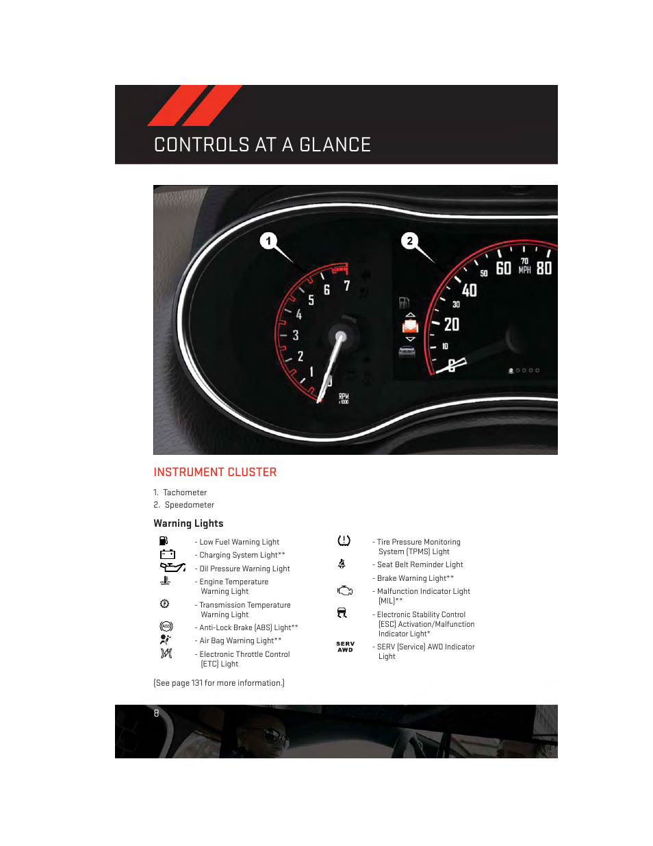 Instrument cluster, Warning lights, Controls at a glance | Dodge 2014 Durango - User Guide User Manual | Page 10 / 188