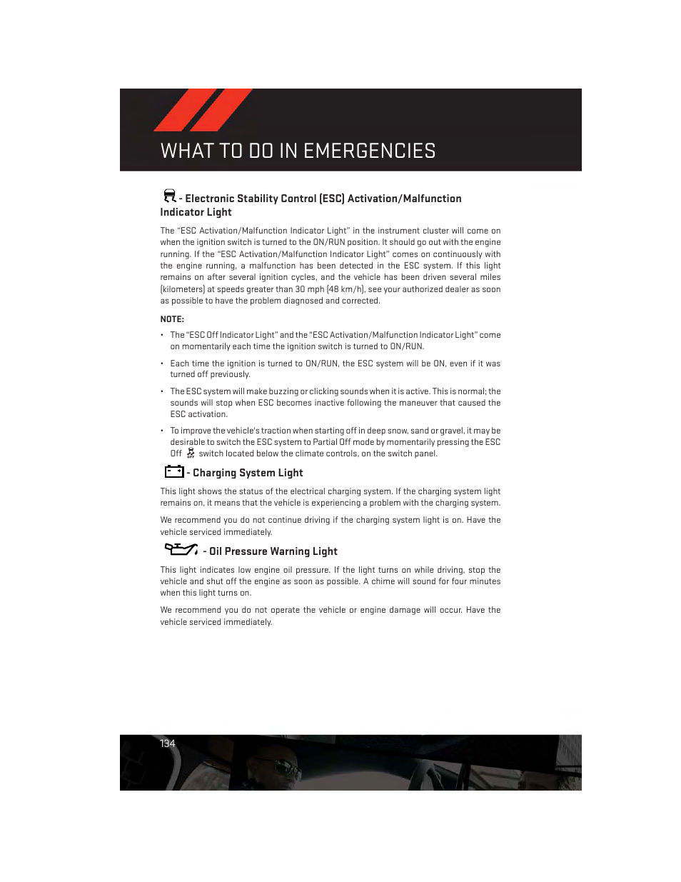 Charging system light, Oil pressure warning light, What to do in emergencies | Dodge 2014 Durango - User Guide User Manual | Page 136 / 188