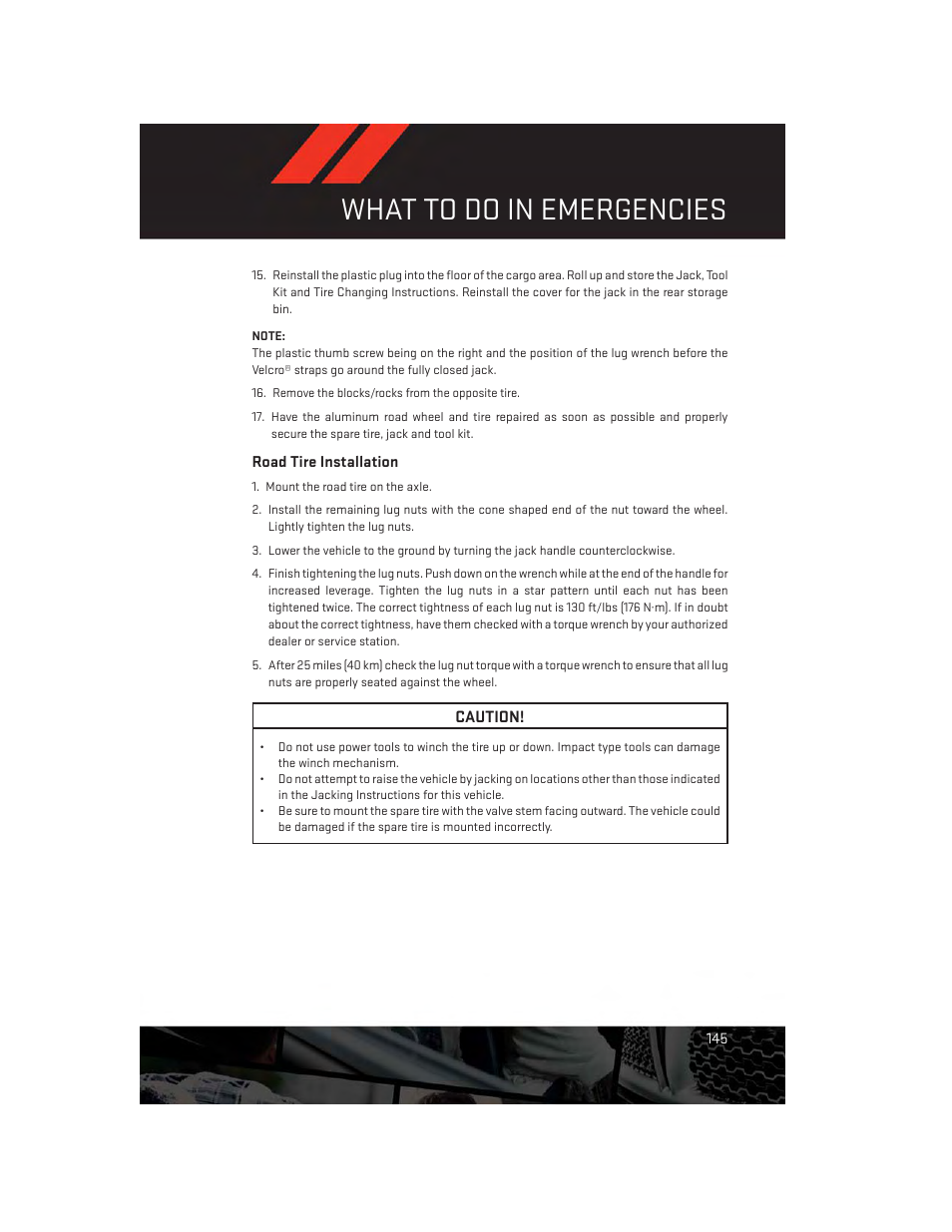 Road tire installation, What to do in emergencies | Dodge 2014 Durango - User Guide User Manual | Page 147 / 188