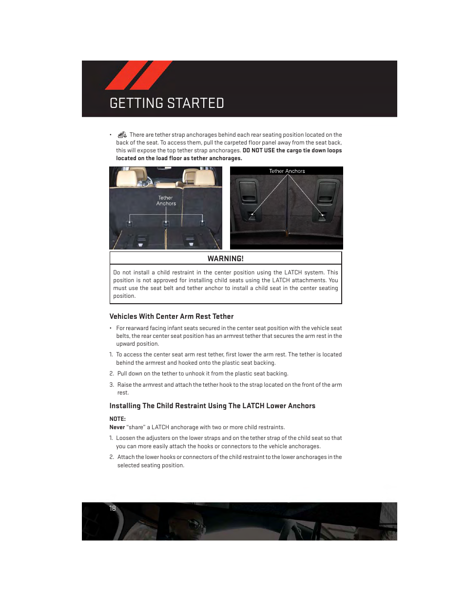 Vehicles with center arm rest tether, Getting started | Dodge 2014 Durango - User Guide User Manual | Page 20 / 188