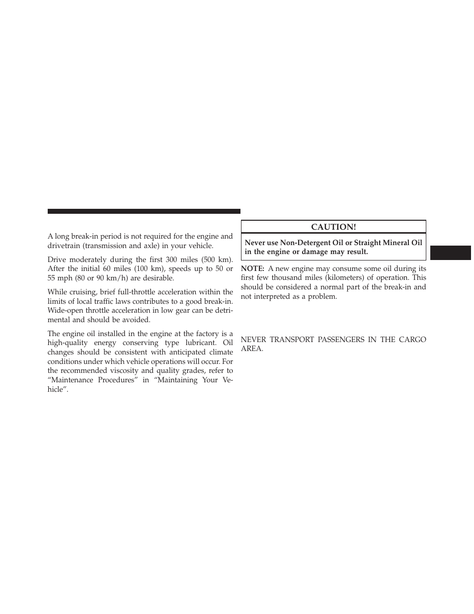 Engine break-in recommendations, Safety tips, Transporting passengers | Dodge 2014 Grand_Caravan - Owner Manual User Manual | Page 121 / 698