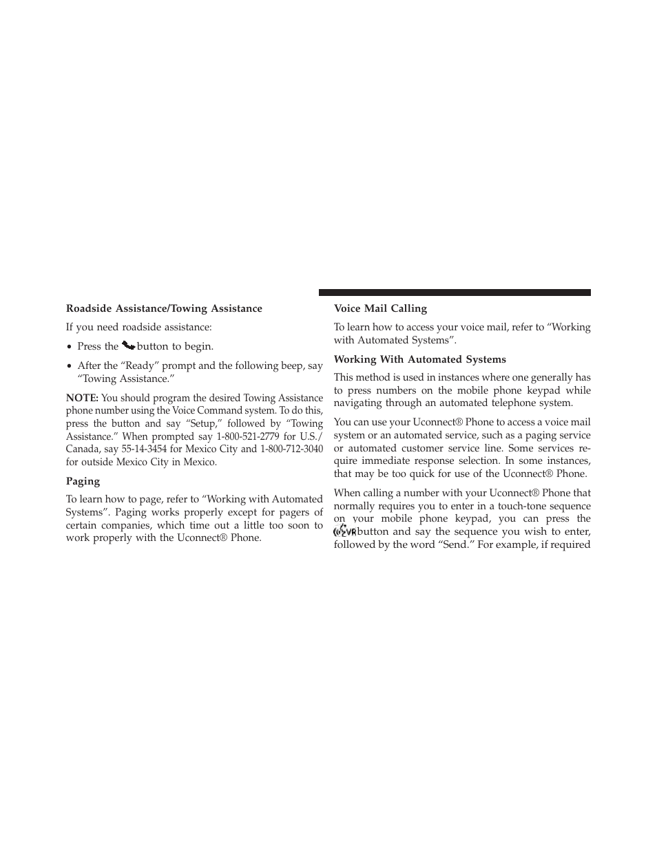 Roadside assistance/towing assistance, Paging, Voice mail calling | Working with automated systems | Dodge 2014 Grand_Caravan - Owner Manual User Manual | Page 164 / 698