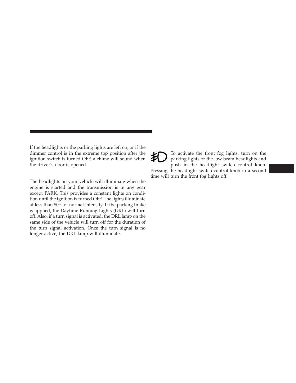 Lights-on reminder, Daytime running lights — if equipped, Front fog lights — if equipped | Dodge 2014 Grand_Caravan - Owner Manual User Manual | Page 229 / 698