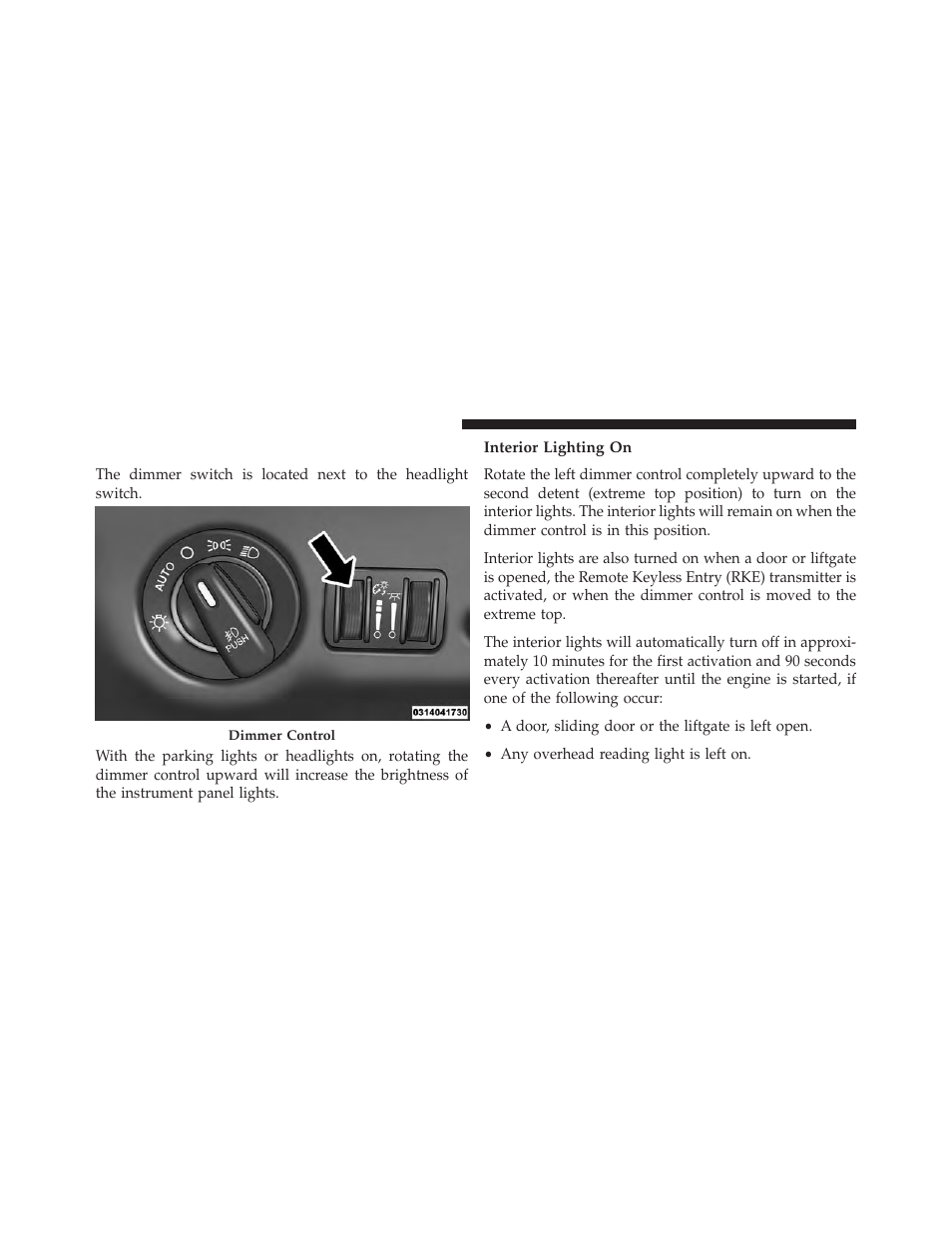 Dimmer controls, Interior lighting on | Dodge 2014 Grand_Caravan - Owner Manual User Manual | Page 230 / 698