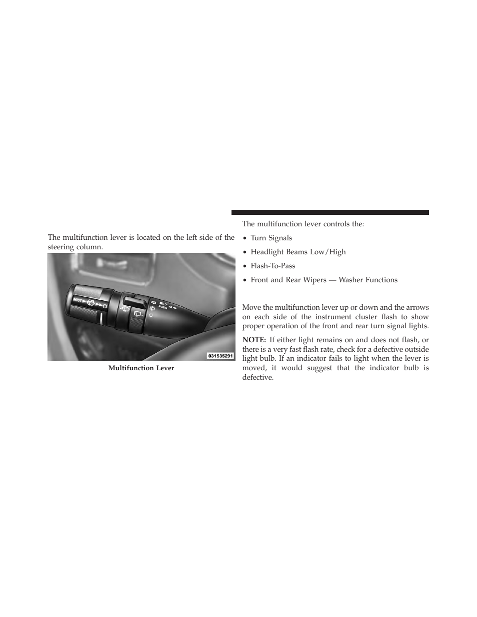 Multifunction lever, Turn signals | Dodge 2014 Grand_Caravan - Owner Manual User Manual | Page 232 / 698