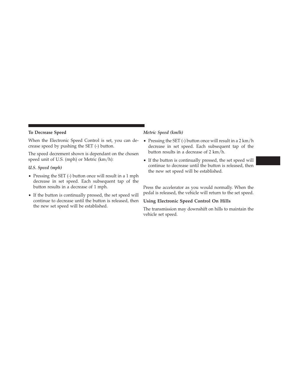 To accelerate for passing, Using electronic speed control on hills | Dodge 2014 Grand_Caravan - Owner Manual User Manual | Page 245 / 698