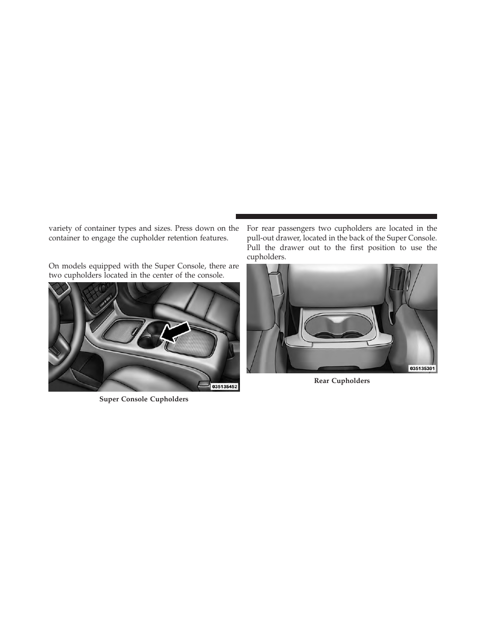 Super console — if equipped | Dodge 2014 Grand_Caravan - Owner Manual User Manual | Page 282 / 698