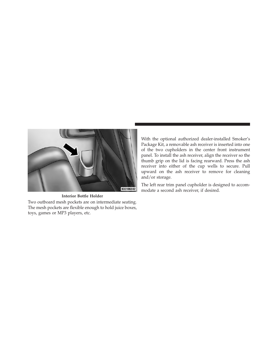 Smoker's package kit — if equipped, Smoker’s package kit — if equipped | Dodge 2014 Grand_Caravan - Owner Manual User Manual | Page 284 / 698