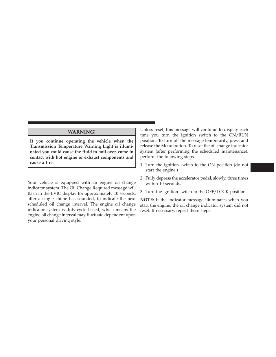 Oil change required | Dodge 2014 Grand_Caravan - Owner Manual User Manual | Page 339 / 698