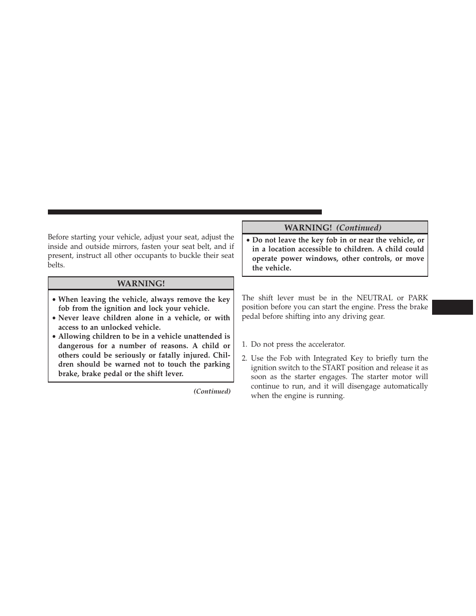 Starting procedures, Automatic transmission, Normal starting | Dodge 2014 Grand_Caravan - Owner Manual User Manual | Page 461 / 698