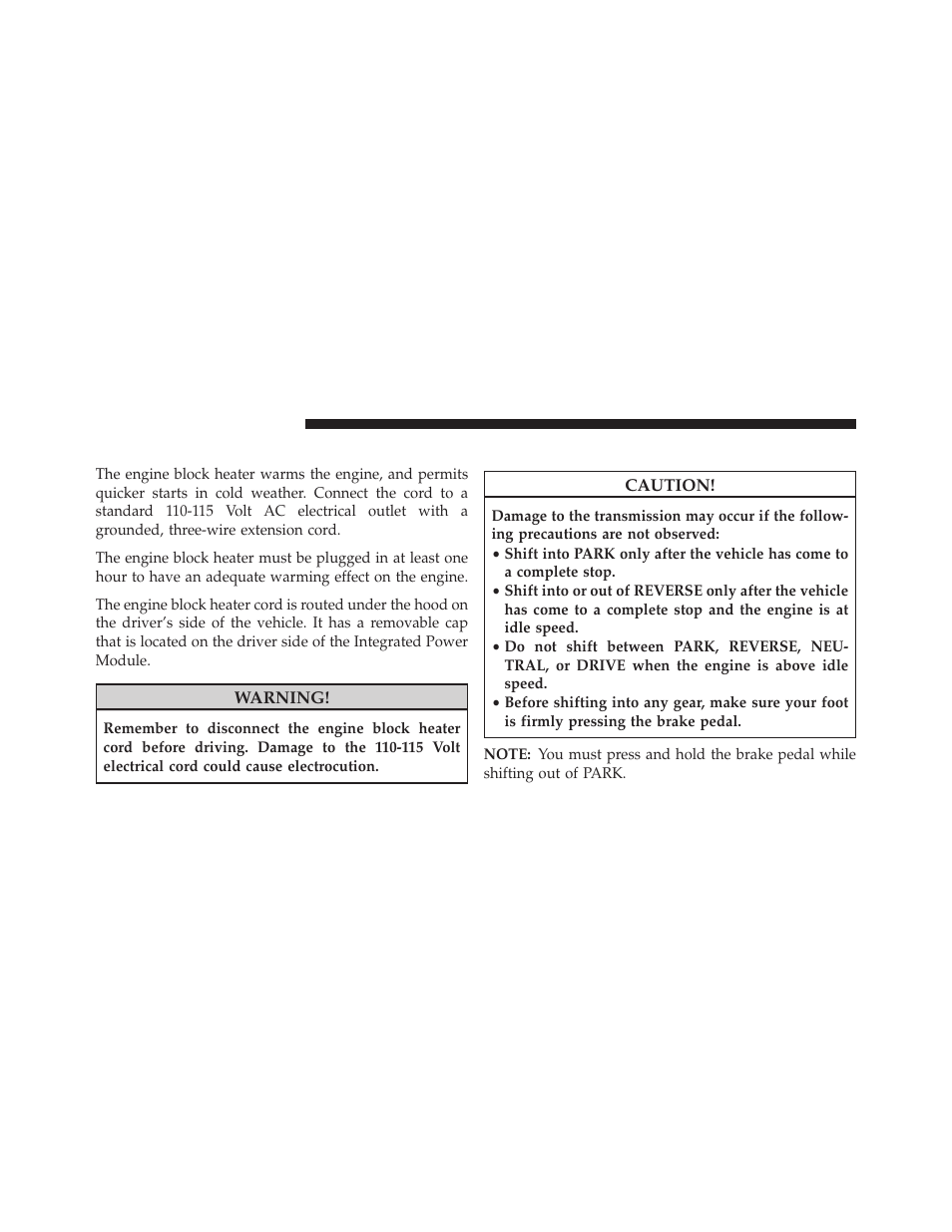 Engine block heater — if equipped, Automatic transmission | Dodge 2014 Grand_Caravan - Owner Manual User Manual | Page 464 / 698