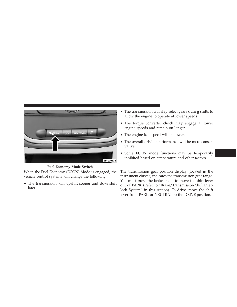 Six-speed automatic transmission | Dodge 2014 Grand_Caravan - Owner Manual User Manual | Page 467 / 698