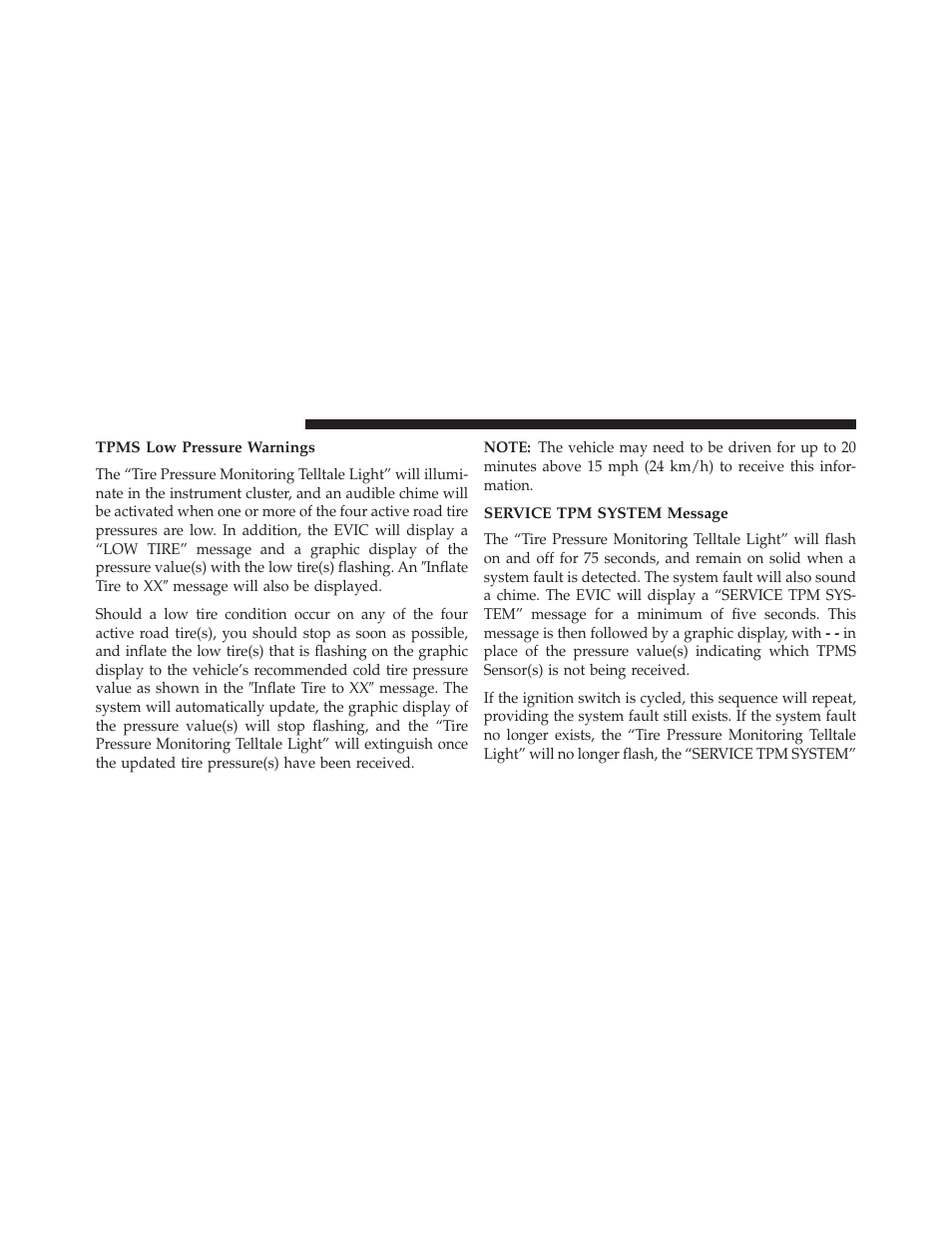 Tpms low pressure warnings, Service tpm system message | Dodge 2014 Grand_Caravan - Owner Manual User Manual | Page 528 / 698