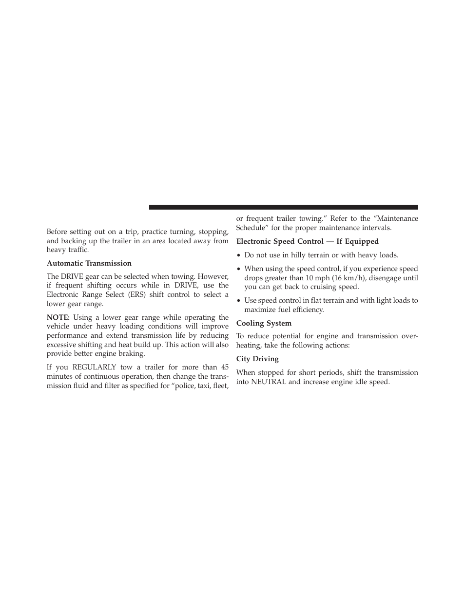 Towing tips, Automatic transmission, Electronic speed control — if equipped | Cooling system | Dodge 2014 Grand_Caravan - Owner Manual User Manual | Page 556 / 698