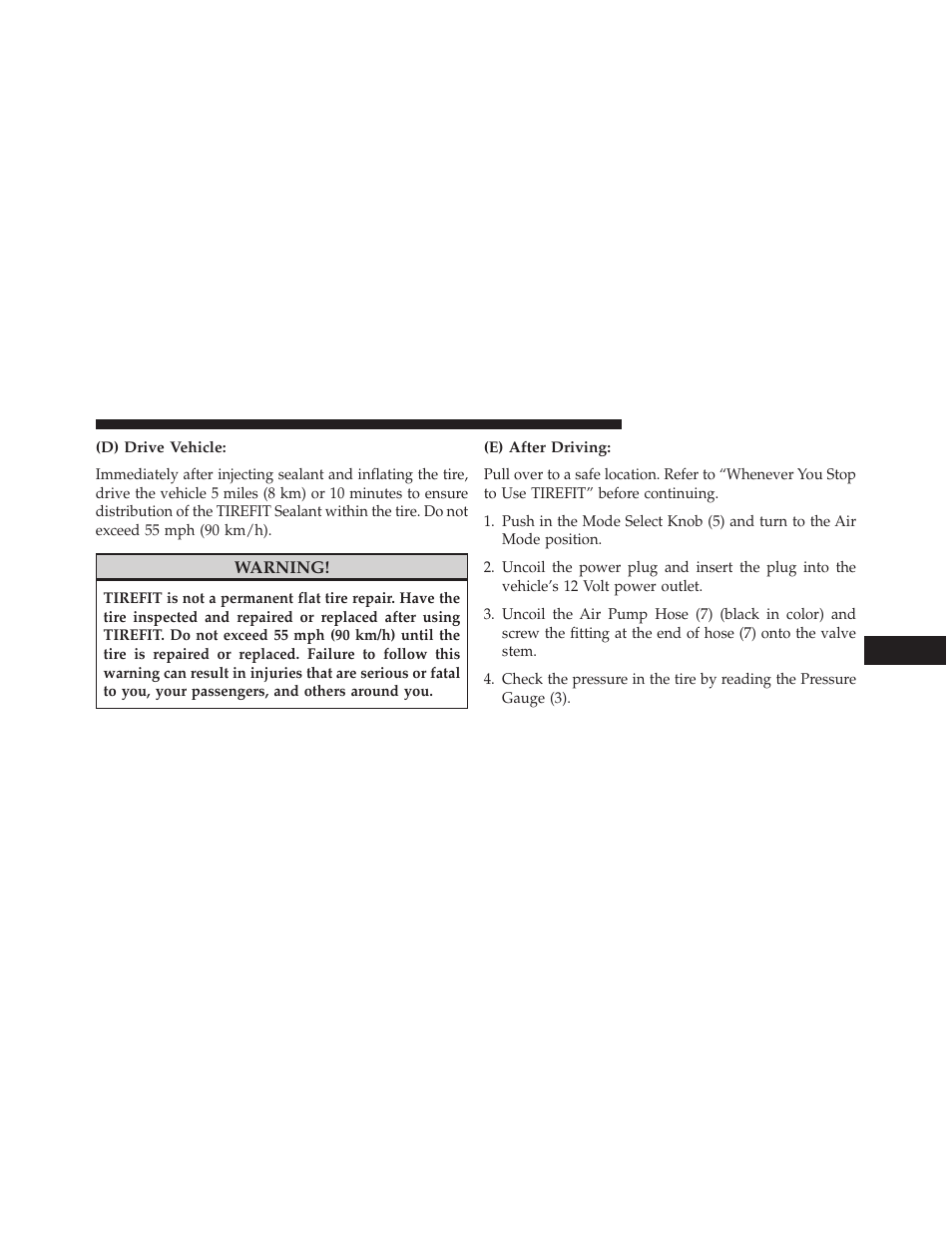 D) drive vehicle, E) after driving | Dodge 2014 Grand_Caravan - Owner Manual User Manual | Page 571 / 698