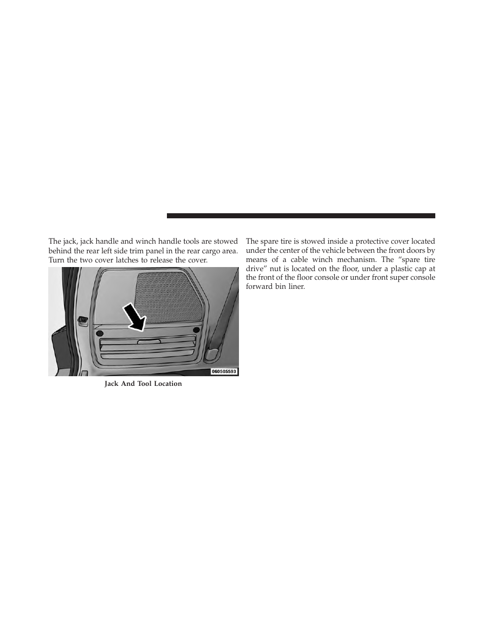 Jack location, Spare tire removal | Dodge 2014 Grand_Caravan - Owner Manual User Manual | Page 576 / 698