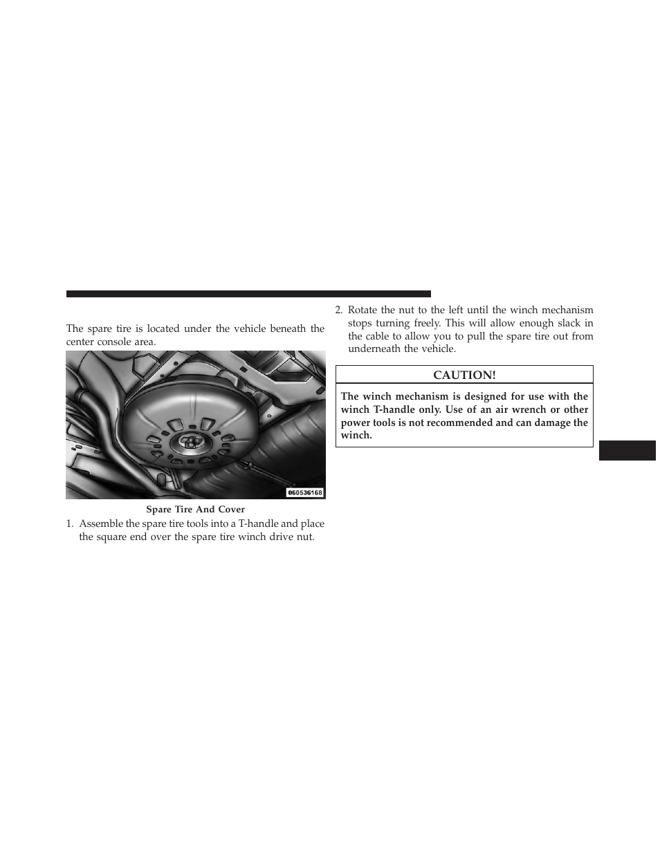 Spare tire removal instructions | Dodge 2014 Grand_Caravan - Owner Manual User Manual | Page 581 / 698