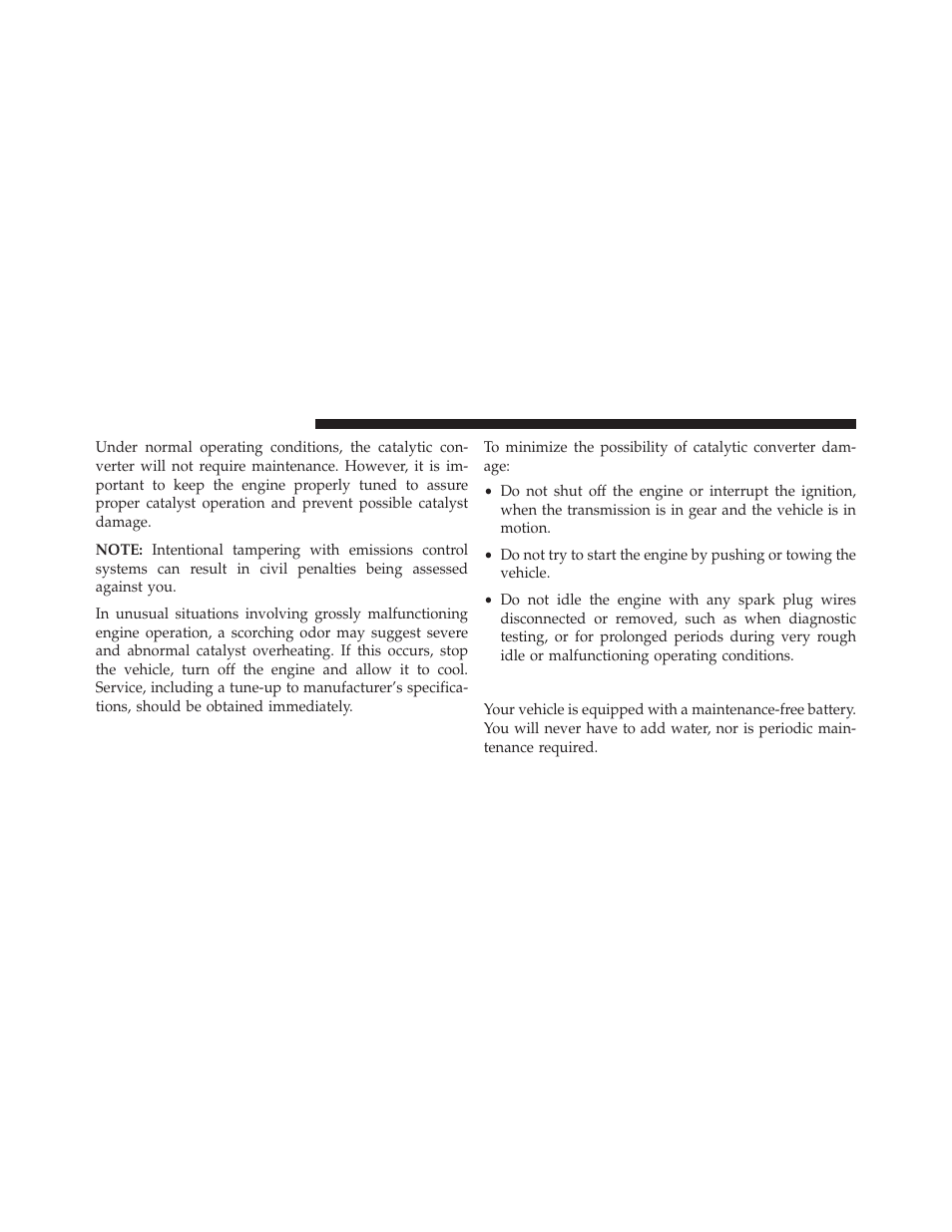 Maintenance-free battery | Dodge 2014 Grand_Caravan - Owner Manual User Manual | Page 618 / 698