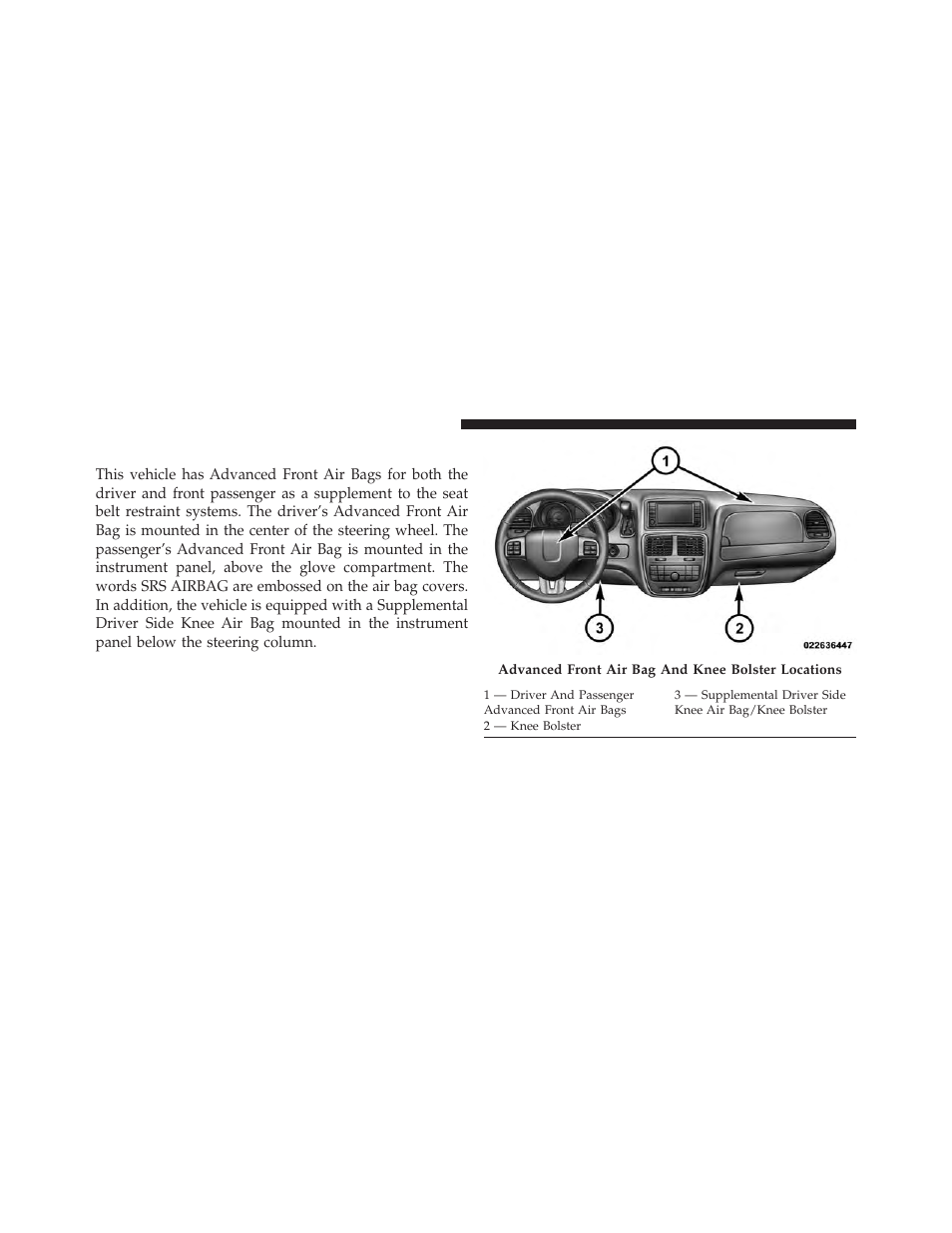 Supplemental restraint system (srs) — air bags, Supplemental restraint system (srs), Air bags | Dodge 2014 Grand_Caravan - Owner Manual User Manual | Page 78 / 698