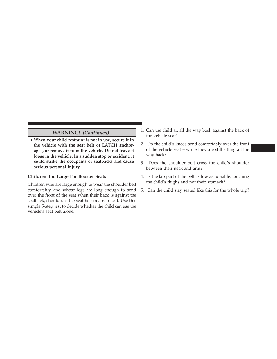 Children too large for booster seats | Dodge 2014 Grand_Caravan - Owner Manual User Manual | Page 99 / 698