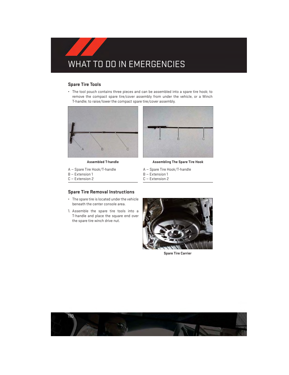 Spare tire tools, Spare tire removal instructions, What to do in emergencies | Dodge 2014 Grand_Caravan - User Guide User Manual | Page 112 / 156