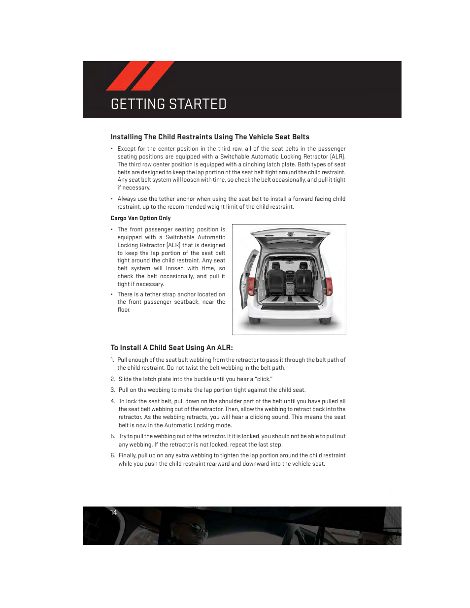 To install a child seat using an alr, Getting started | Dodge 2014 Grand_Caravan - User Guide User Manual | Page 16 / 156