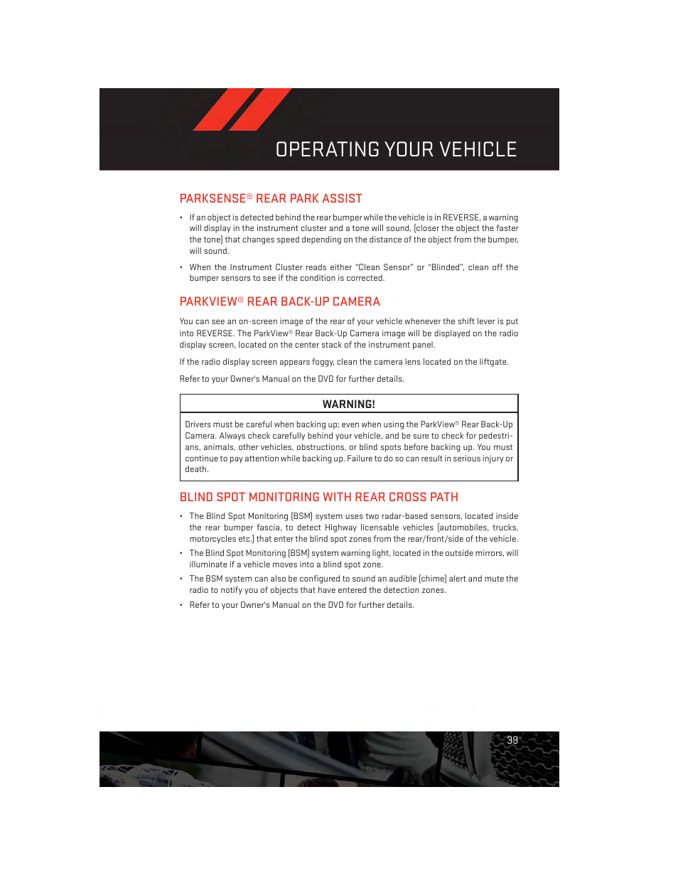 Parksense® rear park assist, Parkview® rear back-up camera, Blind spot monitoring with rear cross path | Operating your vehicle | Dodge 2014 Grand_Caravan - User Guide User Manual | Page 41 / 156