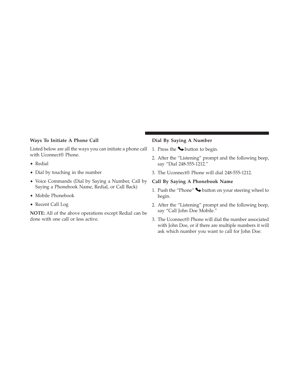 Ways to initiate a phone call, Dial by saying a number, Call by saying a phonebook name | Dodge 2014 Journey - Owner Manual User Manual | Page 136 / 651