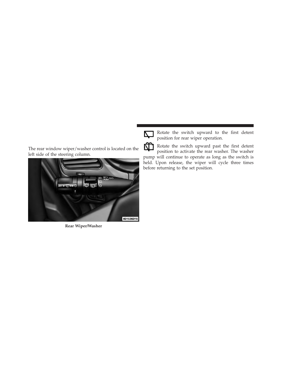 Rear window features, Rear window wiper/washer | Dodge 2014 Journey - Owner Manual User Manual | Page 292 / 651