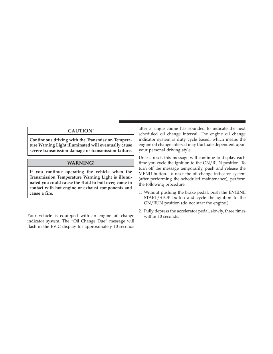 Oil change due | Dodge 2014 Journey - Owner Manual User Manual | Page 322 / 651