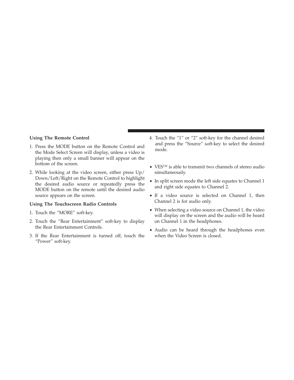 Using the remote control, Using the touchscreen radio controls, Important notes for single video screen system | Important notes for single video screen, System | Dodge 2014 Journey - Owner Manual User Manual | Page 356 / 651