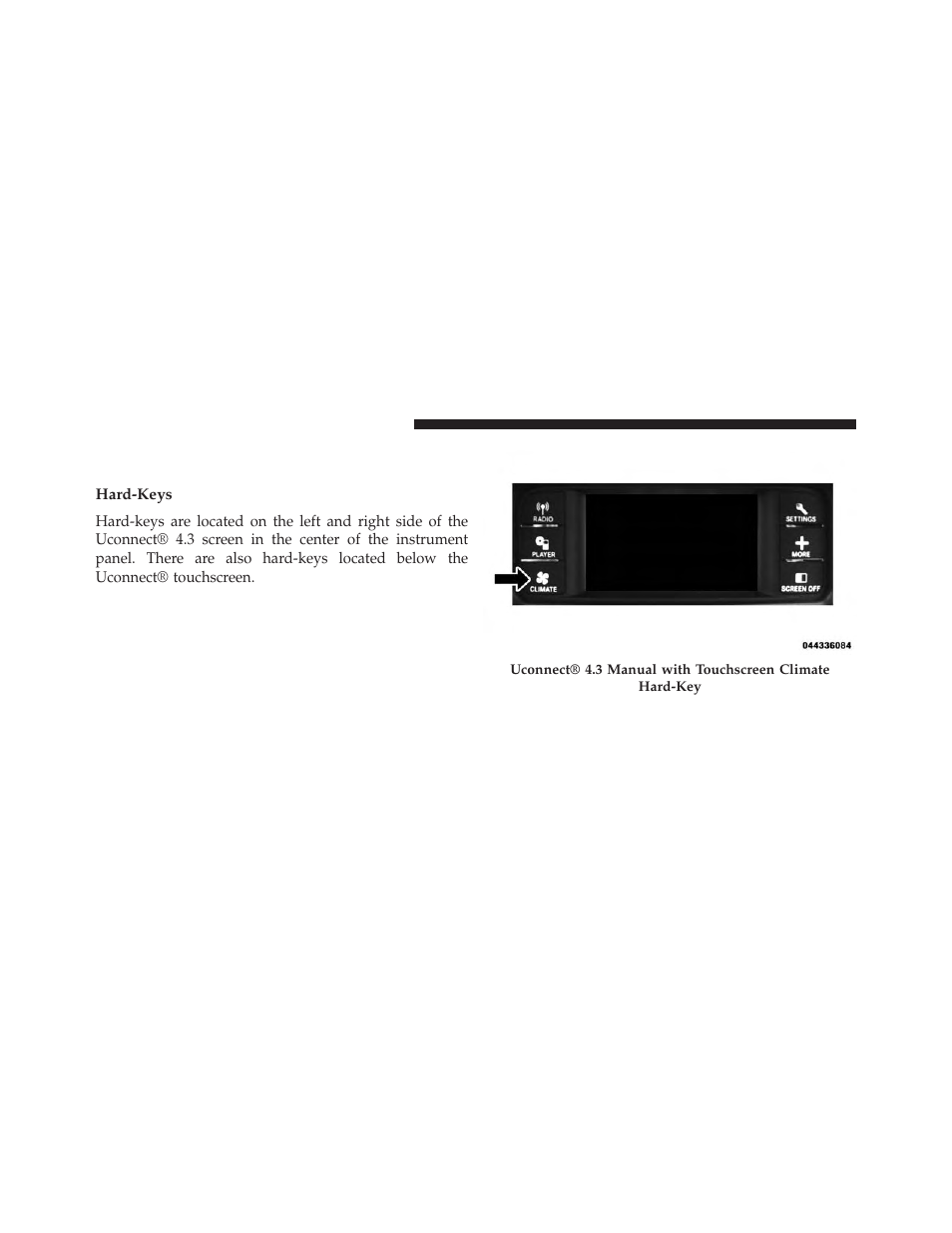 Hard-keys, Manual climate controls with touchscreen, If equipped | Dodge 2014 Journey - Owner Manual User Manual | Page 378 / 651