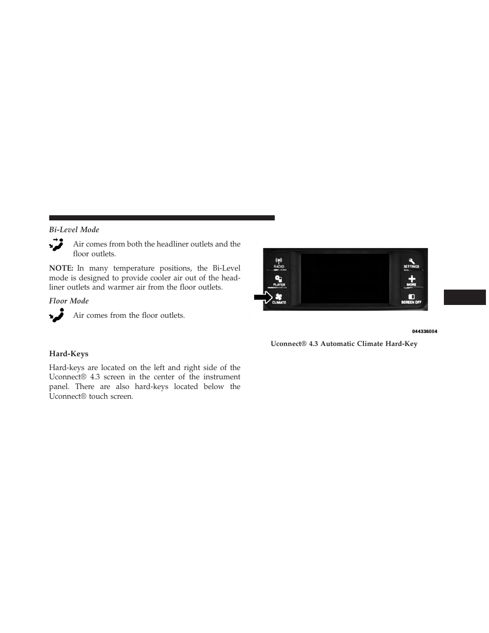 Hard-keys, Automatic temperature control (atc) with, Touchscreen — if equipped | Dodge 2014 Journey - Owner Manual User Manual | Page 391 / 651