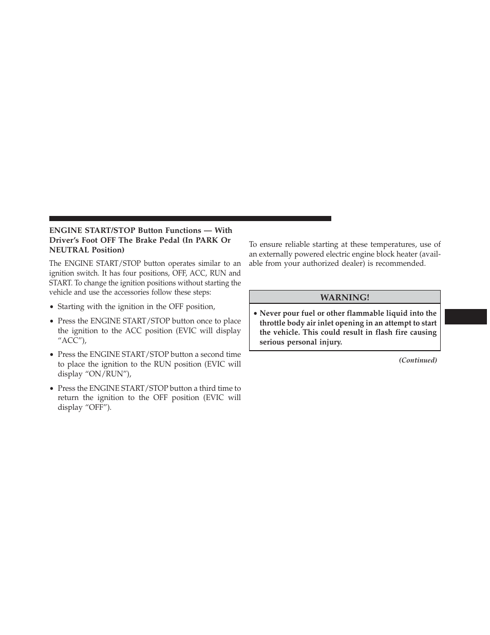 Extreme cold weather (below –20°f or −29°c), If engine fails to start, Extreme cold weather | Below –20°f or −29°c) | Dodge 2014 Journey - Owner Manual User Manual | Page 417 / 651