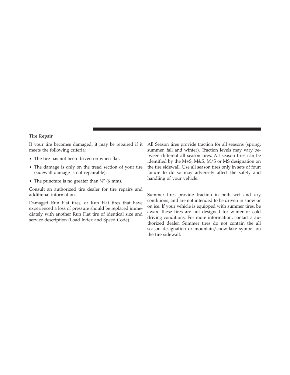 All season tires — if equipped, Summer or three season tires — if equipped, Summer or three season tires | If equipped | Dodge 2014 Journey - Owner Manual User Manual | Page 466 / 651