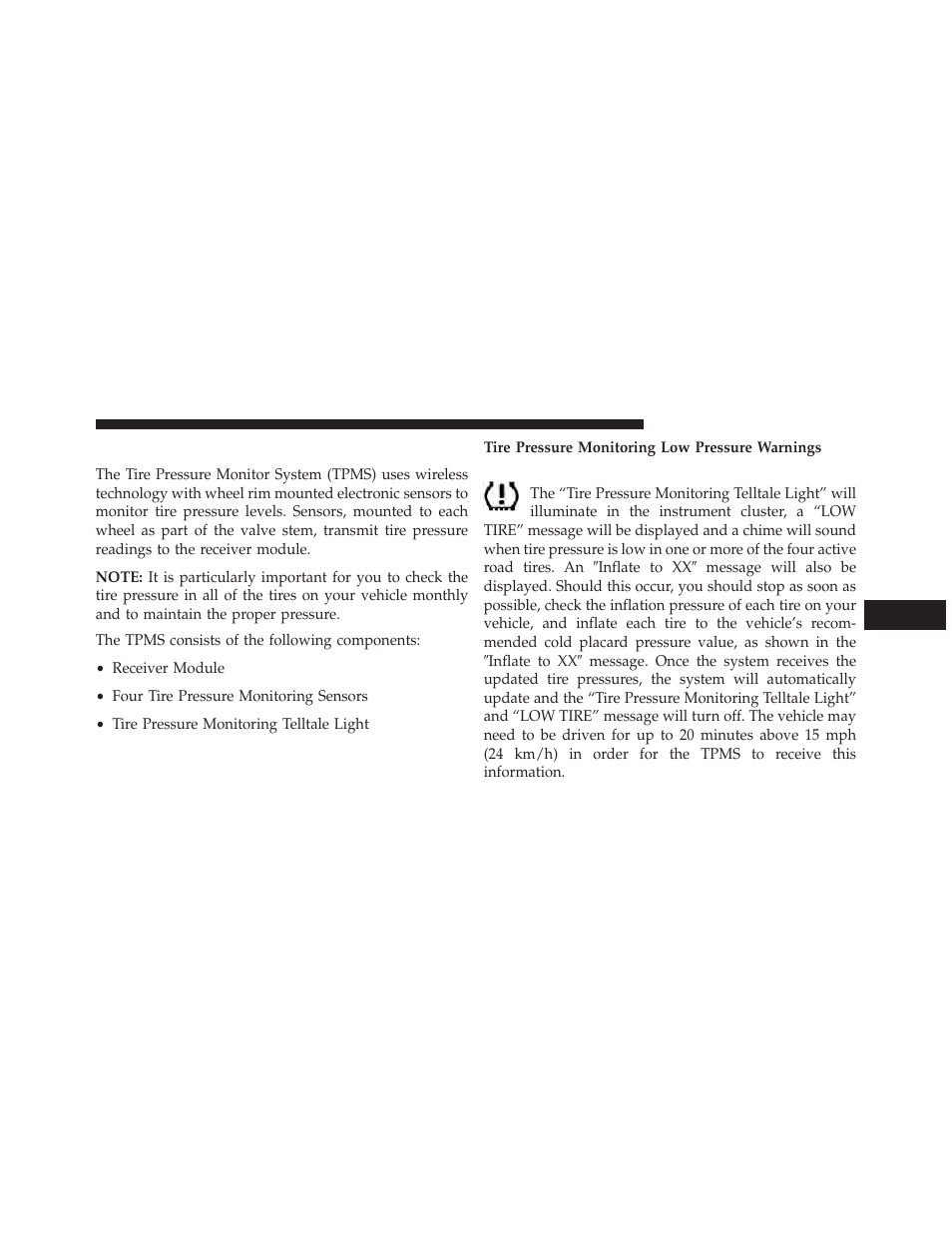 Base system, Tire pressure monitoring low pressure warnings | Dodge 2014 Journey - Owner Manual User Manual | Page 479 / 651