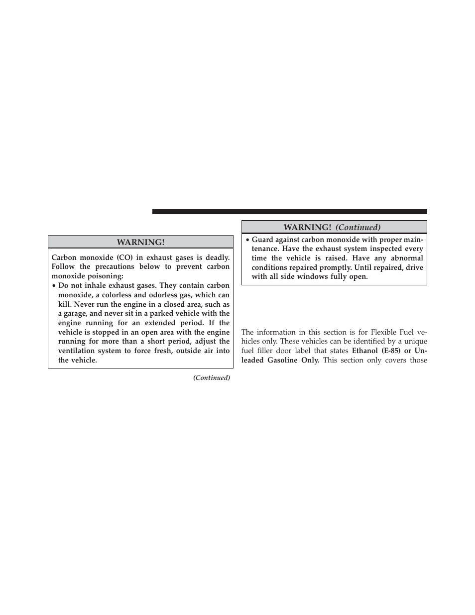 Carbon monoxide warnings, Flexible fuel (3.6l engine only) — if equipped, E-85 general information | Flexible fuel (3.6l engine only) — if, Equipped | Dodge 2014 Journey - Owner Manual User Manual | Page 490 / 651