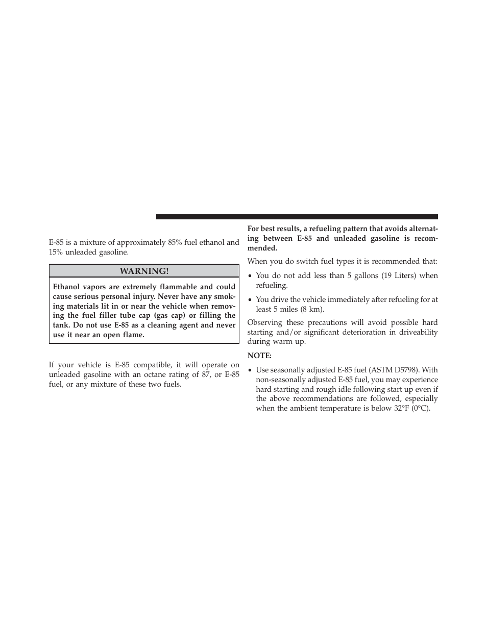 Ethanol fuel (e-85), Fuel requirements | Dodge 2014 Journey - Owner Manual User Manual | Page 492 / 651