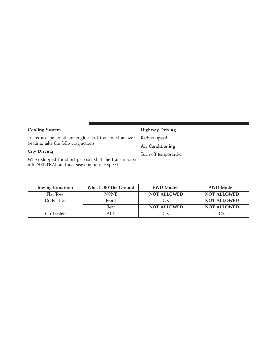 Cooling system, Recreational towing (behind motorhome, etc.), Towing this vehicle behind another vehicle | Recreational towing (behind, Motorhome, etc.) | Dodge 2014 Journey - Owner Manual User Manual | Page 512 / 651
