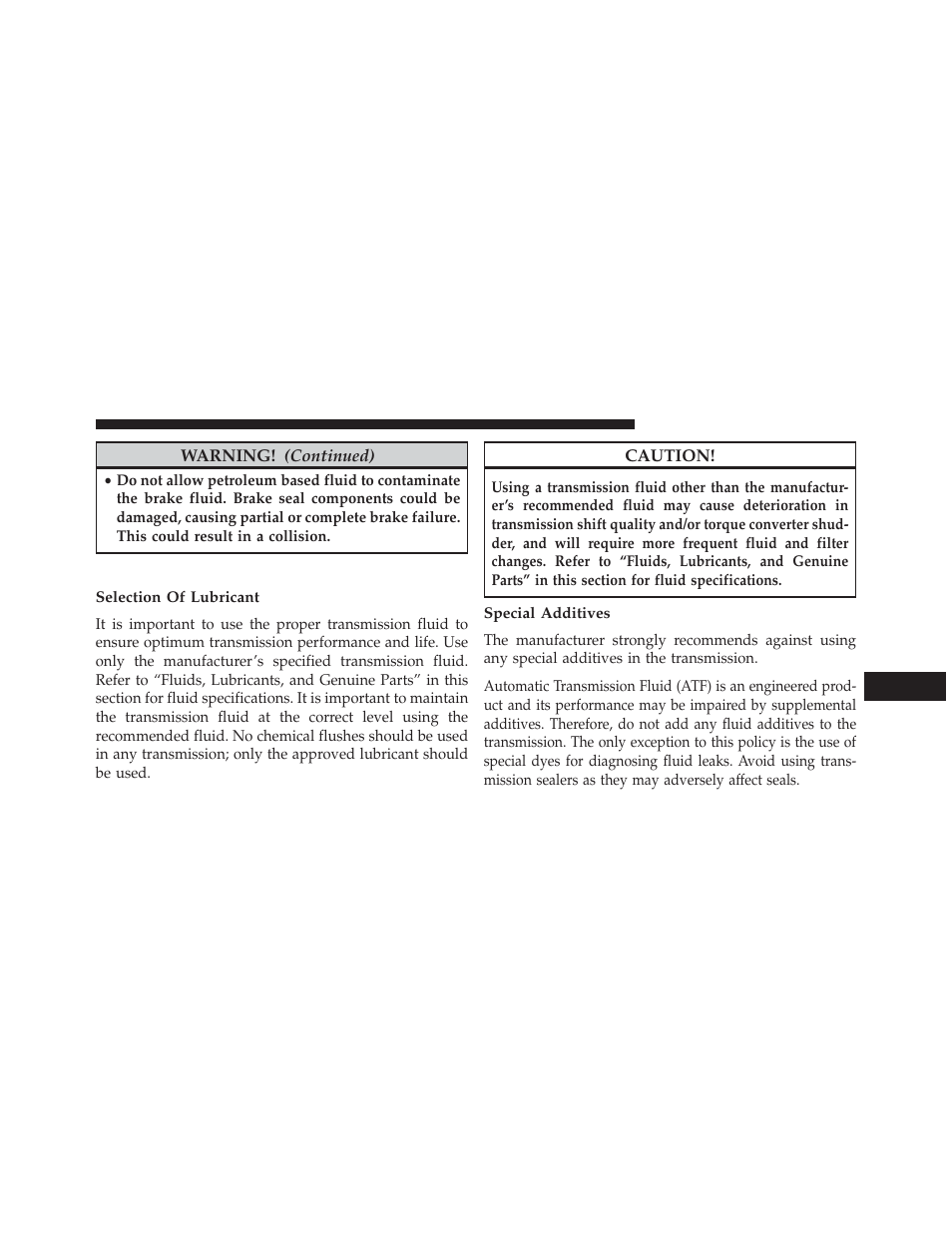 Automatic transmission, Selection of lubricant, Special additives | Dodge 2014 Journey - Owner Manual User Manual | Page 577 / 651