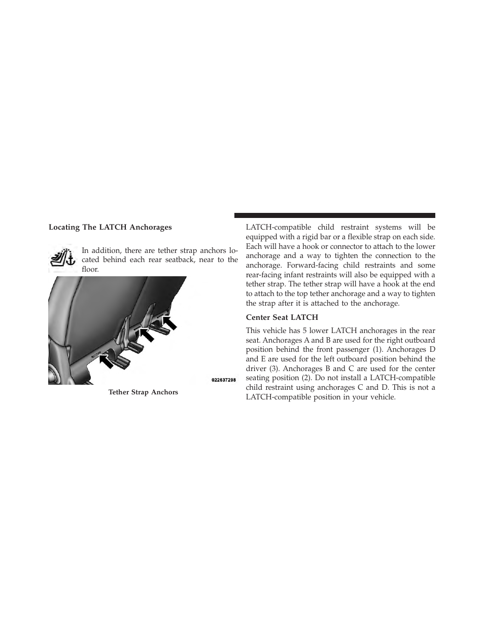 Locating the latch anchorages, Center seat latch | Dodge 2014 Journey - Owner Manual User Manual | Page 96 / 651