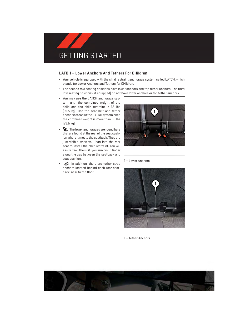 Latch — lower anchors and tethers for children, Getting started | Dodge 2014 Journey - User Guide User Manual | Page 18 / 124