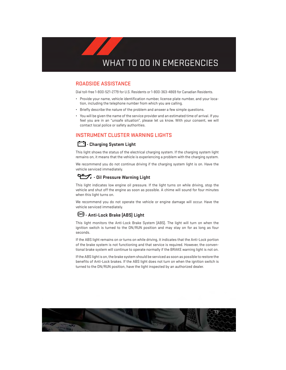 What to do in emergencies, Roadside assistance, Instrument cluster warning lights | Charging system light, Oil pressure warning light, Anti-lock brake (abs) light | Dodge 2014 Journey - User Guide User Manual | Page 75 / 124