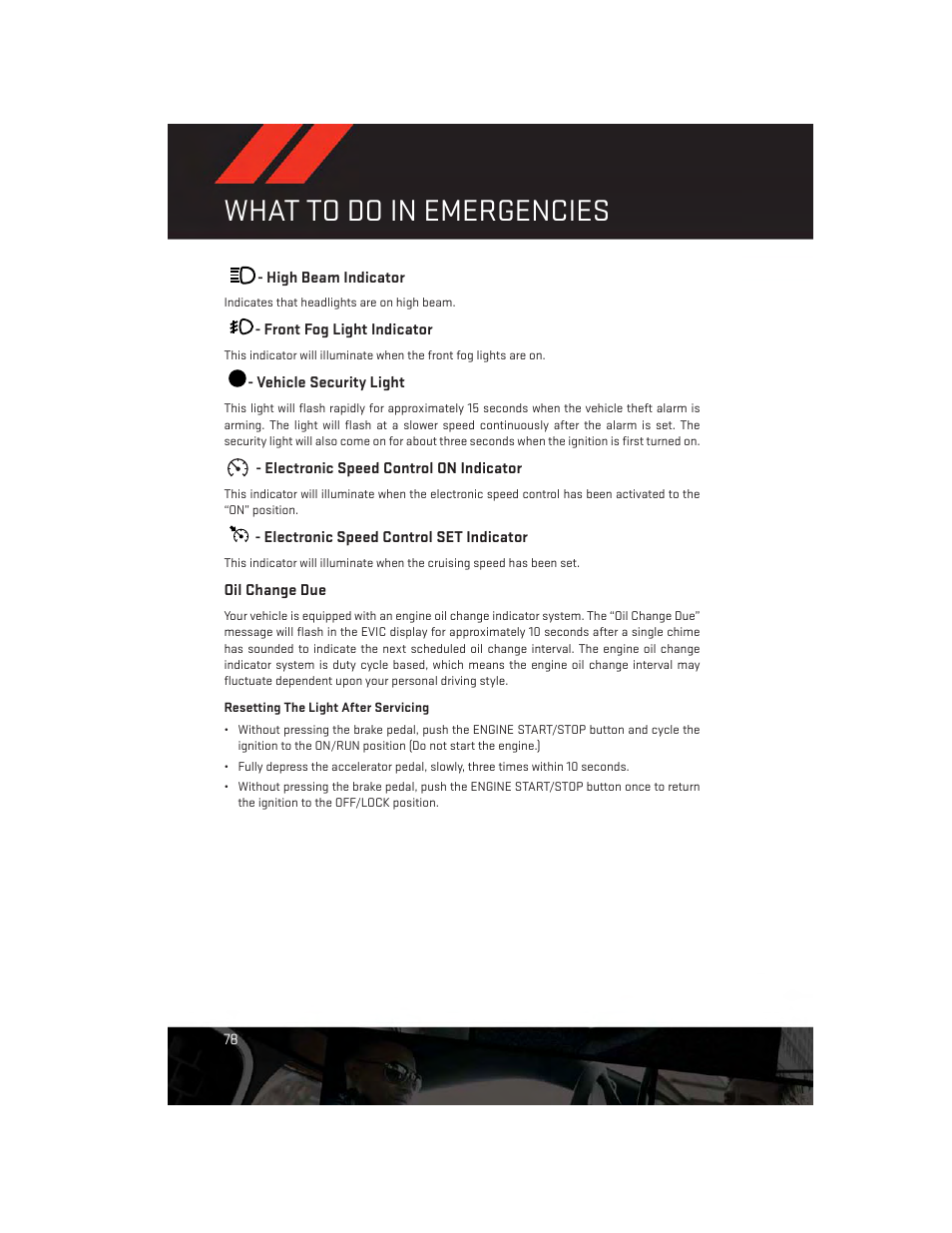 High beam indicator, Front fog light indicator, Vehicle security light | Electronic speed control on indicator, Electronic speed control set indicator, Oil change due, What to do in emergencies | Dodge 2014 Journey - User Guide User Manual | Page 80 / 124