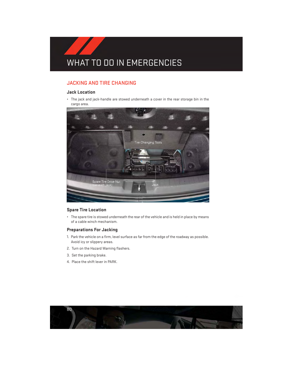 Jacking and tire changing, Jack location, Spare tire location | Preparations for jacking, What to do in emergencies | Dodge 2014 Journey - User Guide User Manual | Page 82 / 124