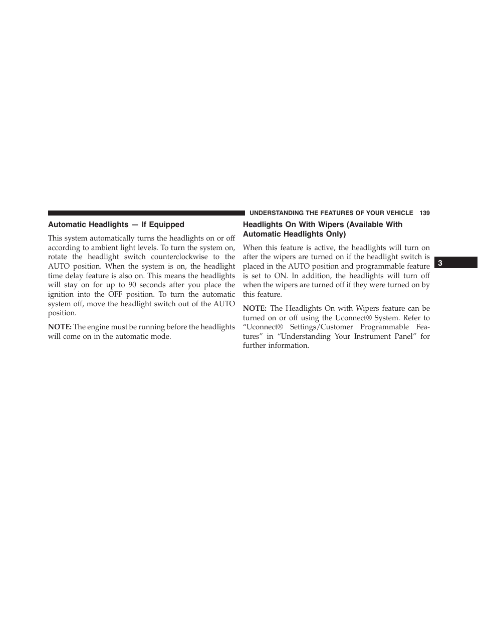 Automatic headlights — if equipped, Headlights on with wipers (available with, Automatic headlights only) | Dodge 2015 Challenger - Owner Manual User Manual | Page 141 / 618