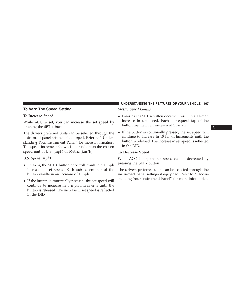 To vary the speed setting | Dodge 2015 Challenger - Owner Manual User Manual | Page 169 / 618