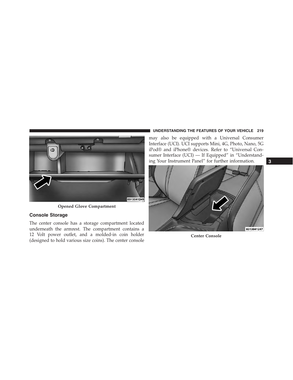 Console storage | Dodge 2015 Challenger - Owner Manual User Manual | Page 221 / 618