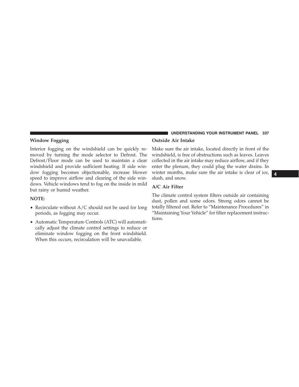 Window fogging, Outside air intake, A/c air filter | Dodge 2015 Challenger - Owner Manual User Manual | Page 339 / 618